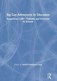 Big Gay Adventures in Education