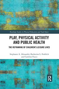 Play, Physical Activity and Public Health