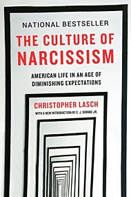 The Culture of Narcissism