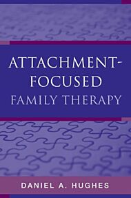 Attachment-Focused Family Therapy