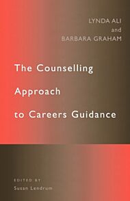 The Counselling Approach to Careers Guidance