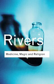 Medicine, Magic and Religion