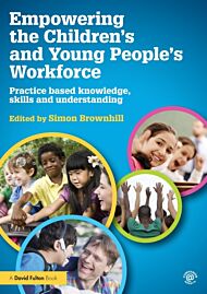 Empowering the Children¿s and Young People's Workforce