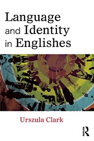 Language and Identity in Englishes