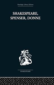 Shakespeare, Spenser, Donne