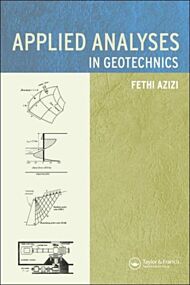 Applied Analyses in Geotechnics