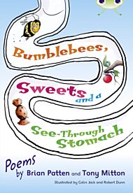 Bug Club Independent Fiction Year Two Lime A Bumblebees, Sweets and a See-Through Stomach