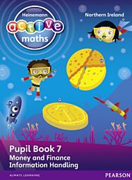 Heinemann Active Maths Northern Ireland - Key Stage 1 - Beyond Number - Pupil book 7 - Money, Financ