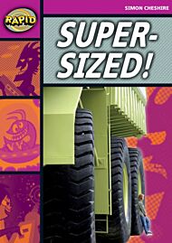 Rapid Reading: Super-Sized (Stage 3, Level 3A)