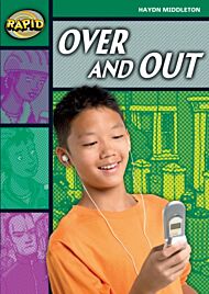 Rapid Reading: Over and Out (Stage 5, Level 5B)