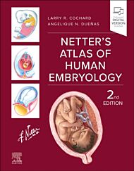 Netter's Atlas of Human Embryology