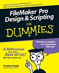 FileMaker Pro Design and Scripting For Dummies