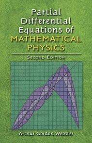 Partial Differential Equations of Mathematical Physics