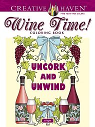 Creative Haven Wine Time! Coloring Book