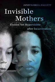 Invisible Mothers