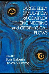 Large Eddy Simulation of Complex Engineering and Geophysical Flows