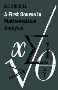 A First Course in Mathematical Analysis