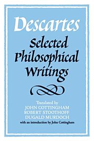 Descartes: Selected Philosophical Writings