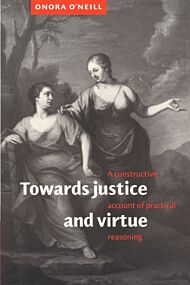 Towards Justice and Virtue