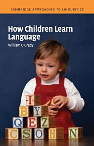 How Children Learn Language