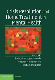 Crisis Resolution and Home Treatment in Mental Health