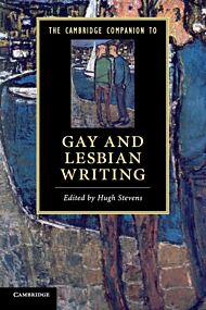 The Cambridge Companion to Gay and Lesbian Writing