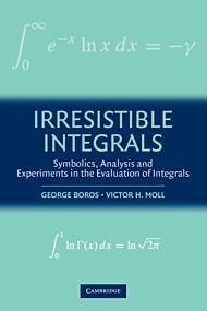 Irresistible Integrals