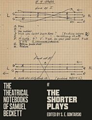 The Theatrical Notebooks of Samuel Beckett