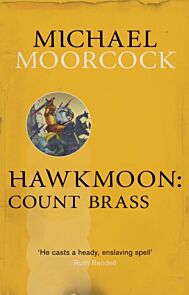 Hawkmoon: Count Brass