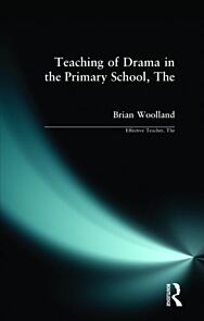 Teaching of Drama in the Primary School, The