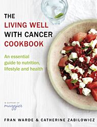 The Living Well With Cancer Cookbook