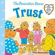 Trust (Berenstain Bears Gifts of the Spirit)