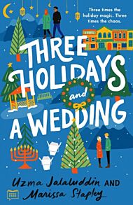 Three Holidays And A Wedding