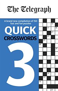 The Telegraph Quick Crosswords 3