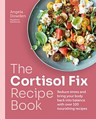 The Cortisol Fix Recipe Book