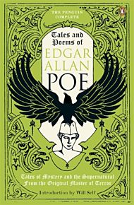 The Penguin Complete Tales and Poems of Edgar Allan Poe