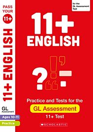 11+ English Practice and Test for the GL Assessment Ages 10-11