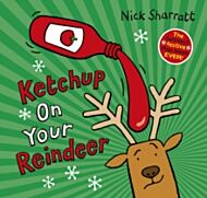 Ketchup on Your Reindeer (PB)