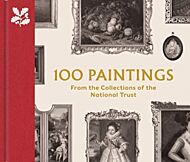 100 Paintings from the Collections of the National Trust