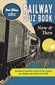 abc Railway Quiz Book Now and Then