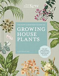 Kew Gardener¿s Guide to Growing House Plants