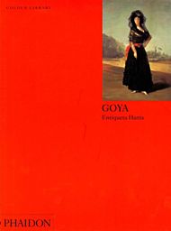 Goya. Phaidon Colour library