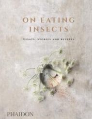 On Eating Insects