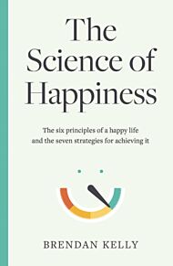 The Science of Happiness