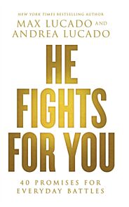 He Fights for You