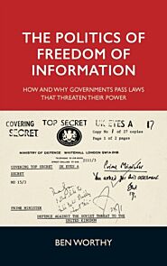 The Politics of Freedom of Information