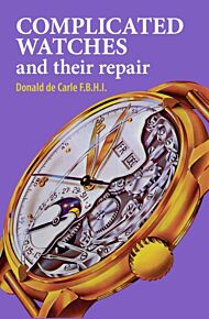 Complicated Watches and Their Repair