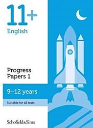 11+ English Progress Papers Book 1: KS2, Ages 9-12