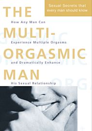 The Multi-Orgasmic Man