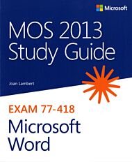 MOS 2013 Study Guide for Microsoft Word